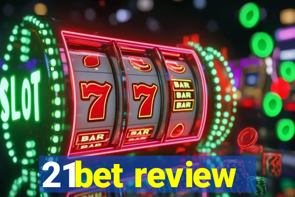 21bet review